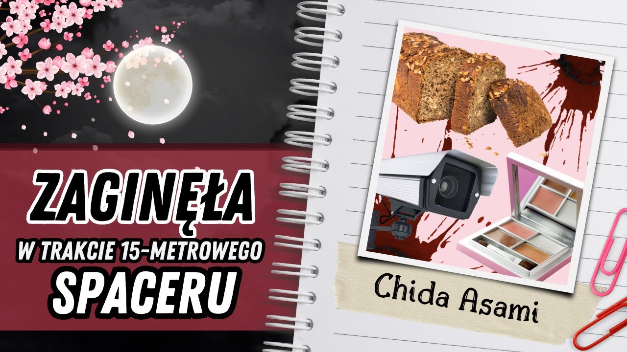 Zaginęła na 15-metrowym odcinku drogi - Historia Chidy Asami | KRYMINALNA JAPONIA