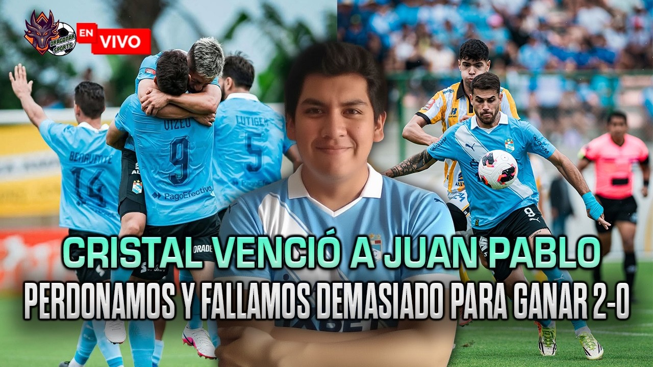 CRISTAL VENCIÓ 2 A 0 A JUAN PABLO II EN CHONGOYAPE Y LOGRÓ SU PRIMER TRIUNFO