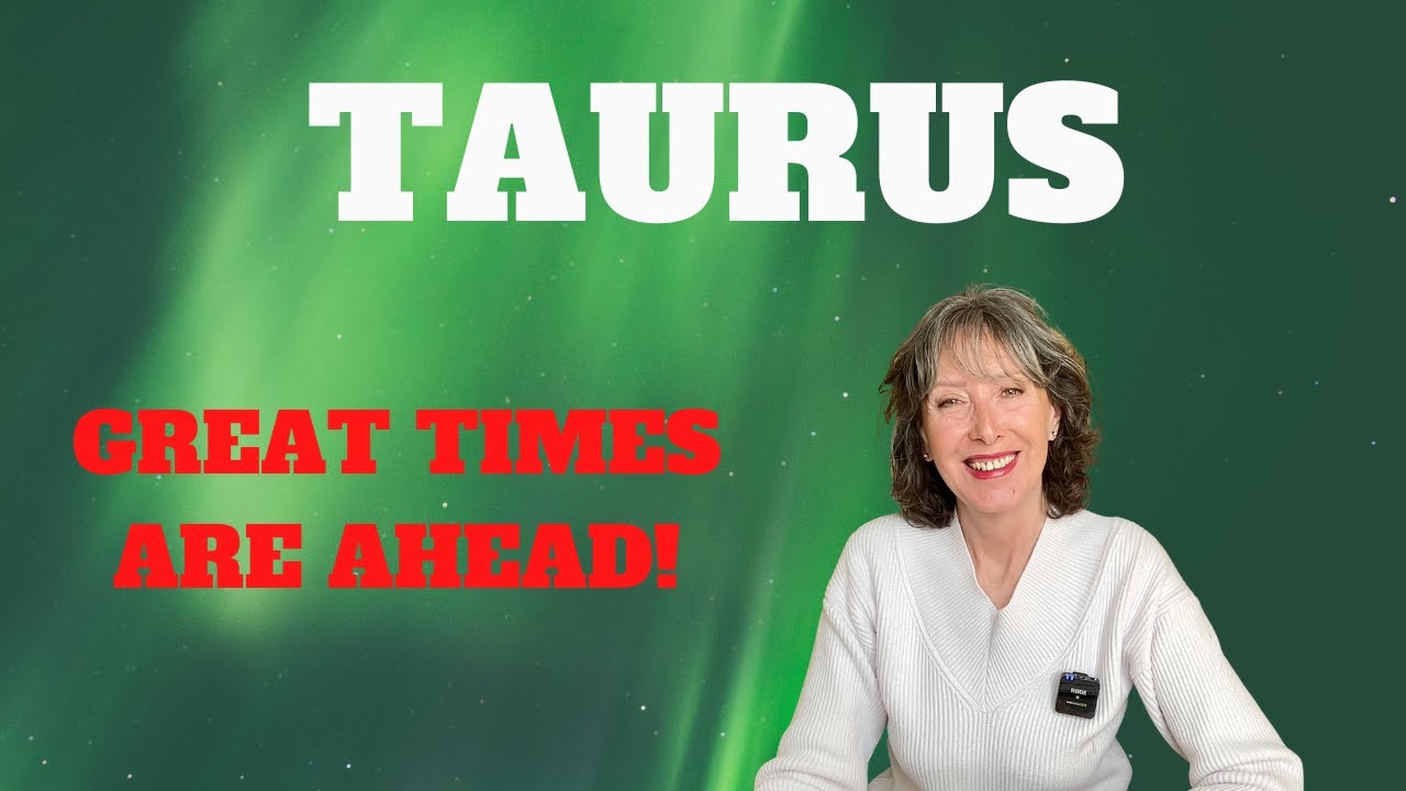 TAURUS *GREAT TIMES ARE AHEAD! #taurustarot