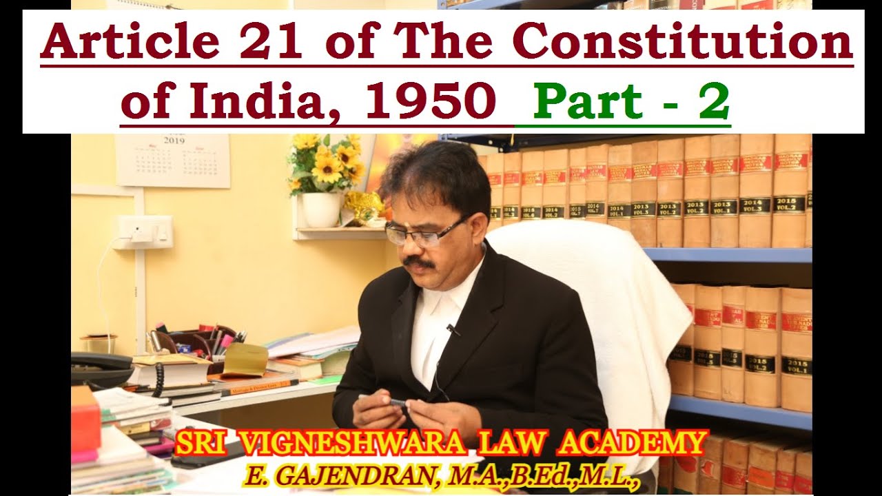 What is Article 21 of The Constitution of India, 1950  -  Part - 2 ? | COI, 1950 | TAMIL