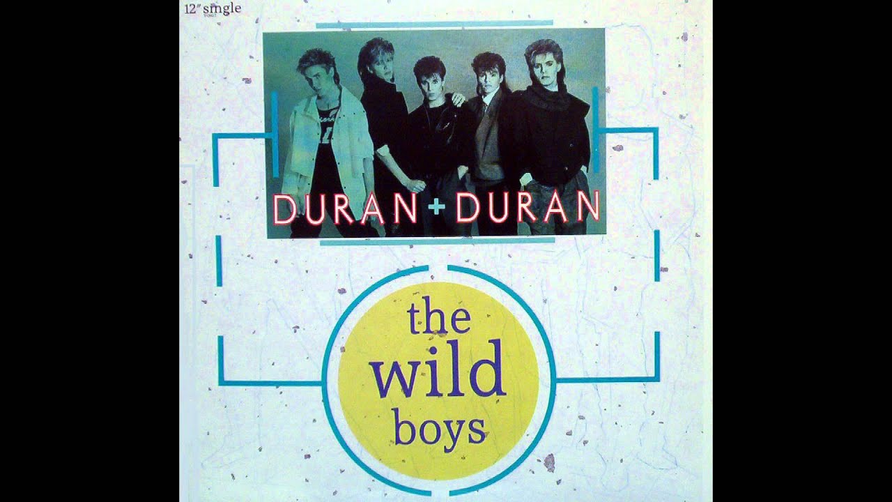 Duran Duran   Wildboys  (12 inch Video Remix)