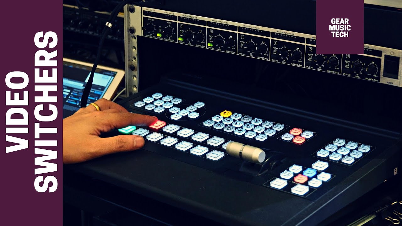 Top 5 Video Switchers For Live Video