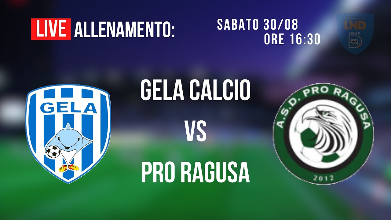 ALLENAMENTO CONGIUNTO: GELA CALCIO vs PRO RAGUSA