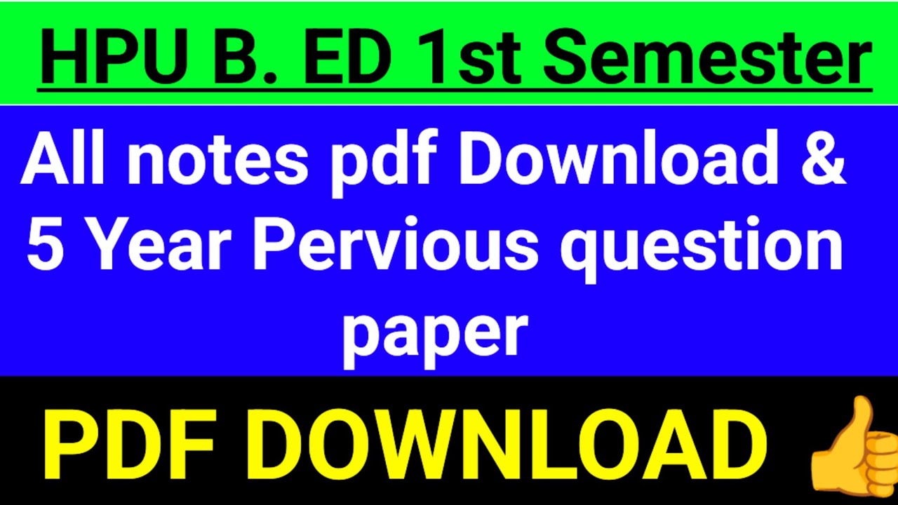HPU B.Ed 1st Semester Notes PDF Download
