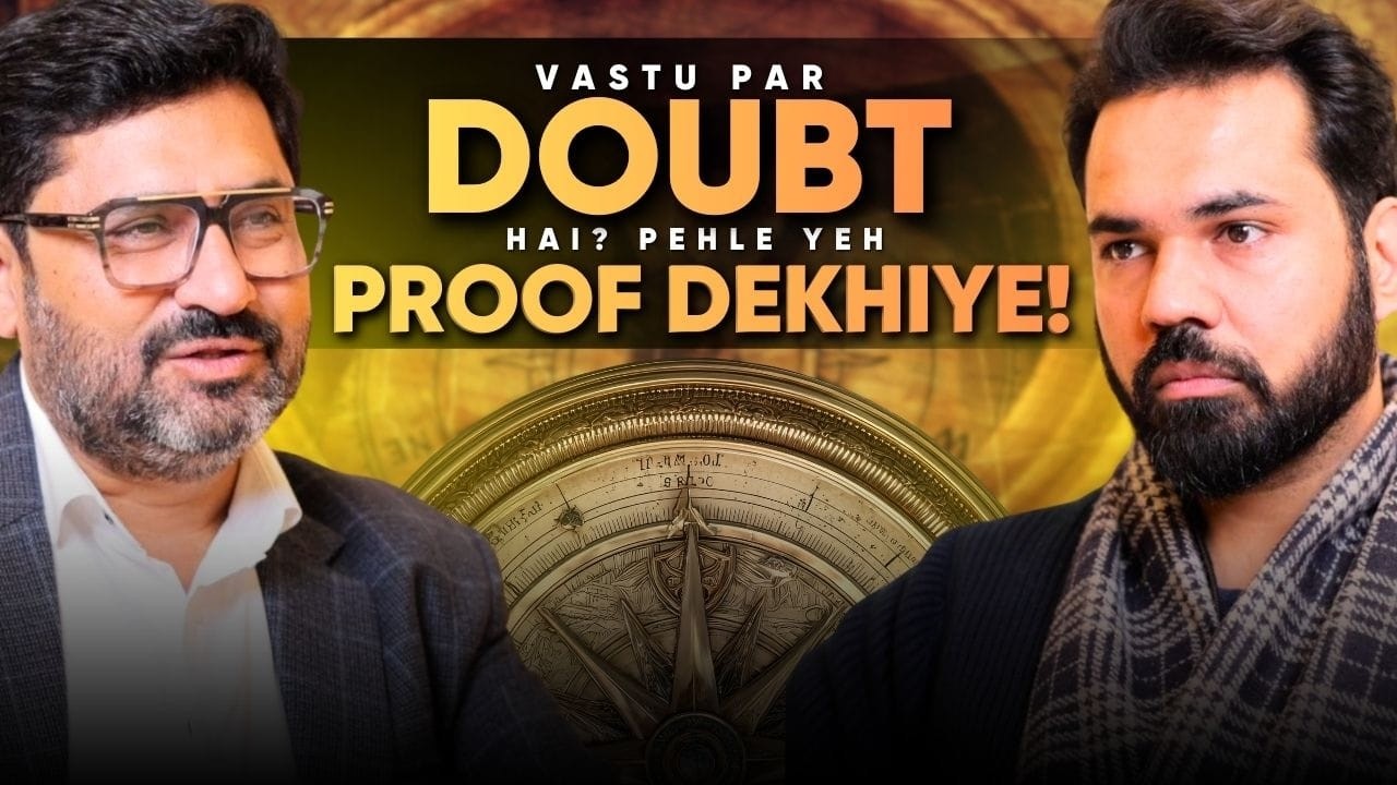 🎙️ Aaj bhi bahut log kehte hain &mdash; &ldquo;Vastu bas ek belief hai.&rdquo;