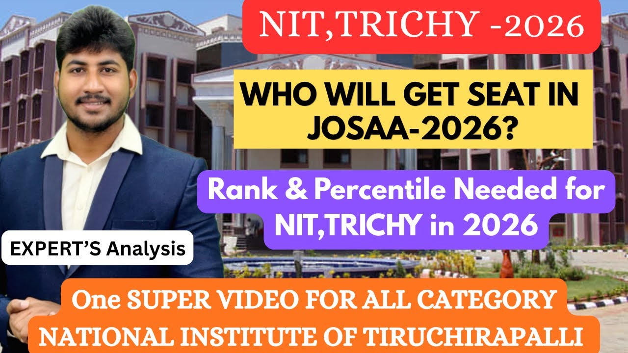 NIT, Тричи | Кто получит место в 2026 году | На основе процентиля и ранга JEE Mains | Узнайте сво...