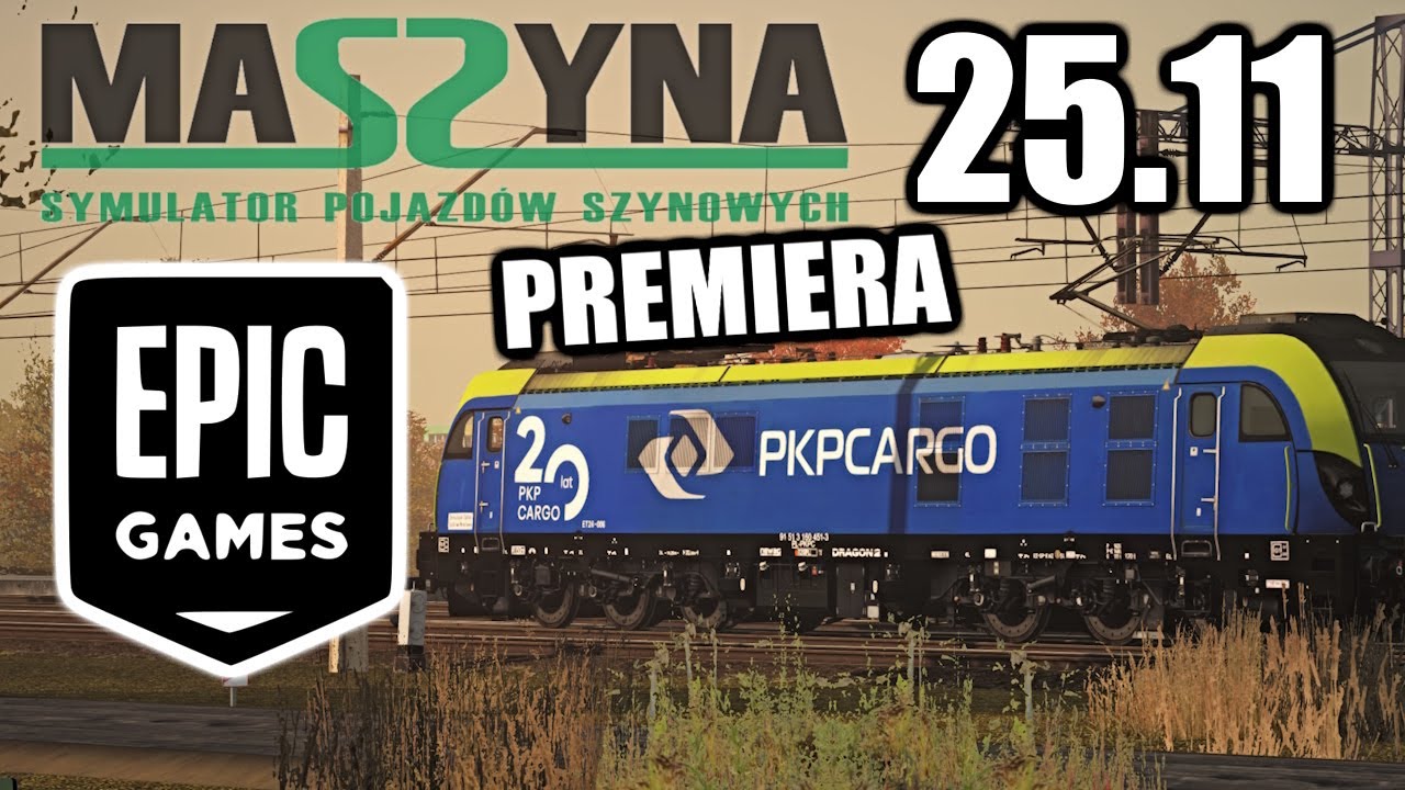 PREMIERA ❗MaSZyna 25.11 na EPIC Games  I 102 I Darmowy Symulator Kolejowy