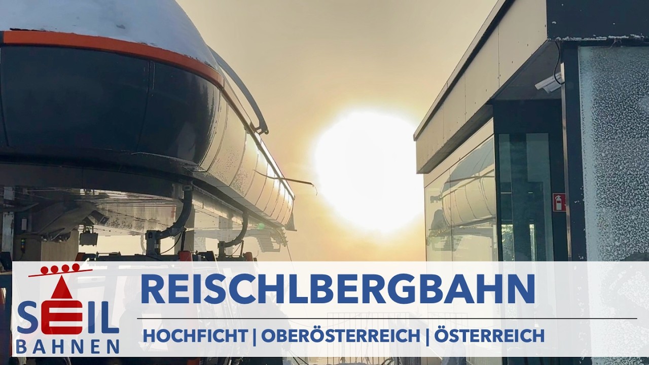 🇦🇹🚠 Reischlbergbahn | 10er-Umlaufbahn | Klaffer am Hochficht | inkl. Details zur Bahn