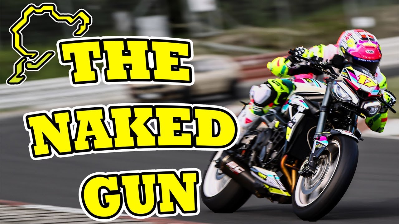 THE NAKED GUN - Nürburgring Nordschleife on my Triumph Street Triple RS [4K]