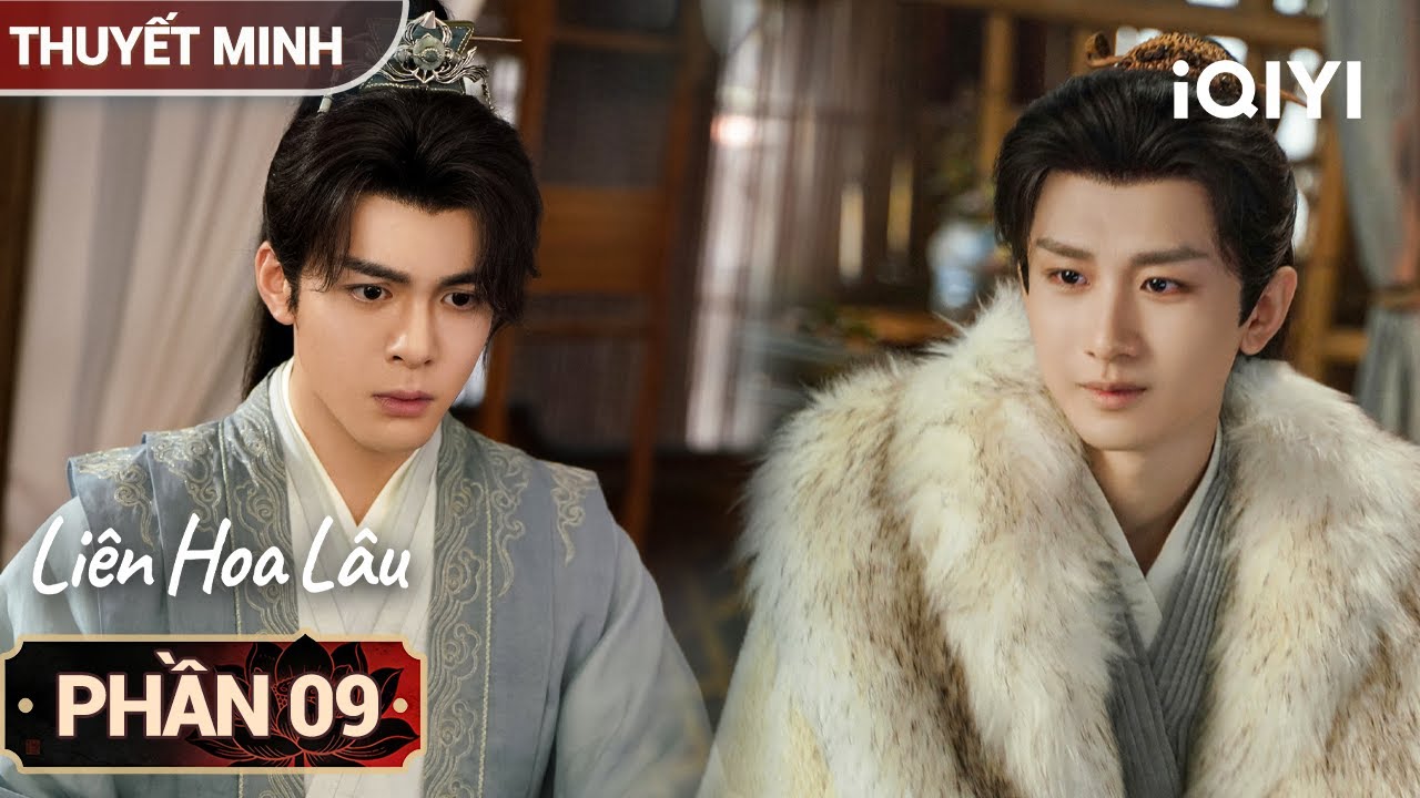Liên Hoa Lâu - Phần 09 |👹 Diêm Vương bắt cóc thiếu nữ Kế độc báo thù song sinh! |iQIYIPhimTM