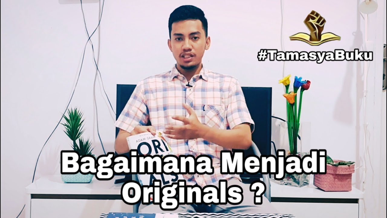 Belajar Menjadi Originals dari Adam Grant | Tamasya Buku #1