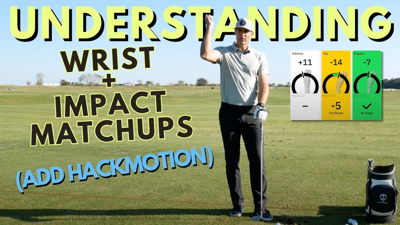 UNDERSTANDING WRIST AND IMPACT MATCH UPS  (HACKMOTION)