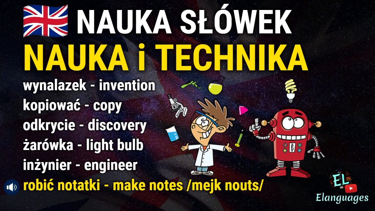 Sł&oacute;wka do matury z angielskiego - NAUKA i TECHNIKA