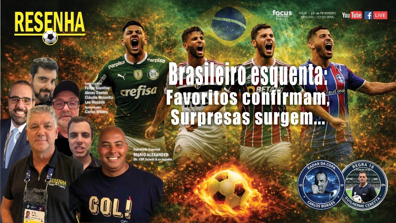 Brasileiro esquenta: favoritos confirmam, surpresas surgem... | RESENHA FOCUS