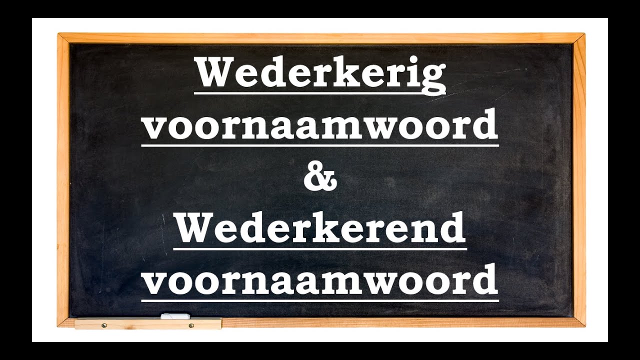 Meester Nicky TV wederkerig voornaamwoord & wederkerend voornaamwoord