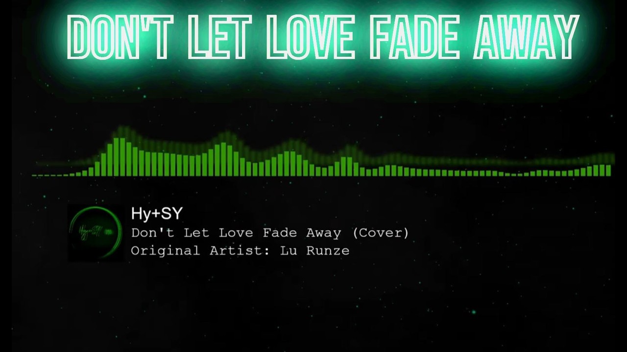 Dont Let Love Fade Away / Don't Let Our Love Wither (English Cover)