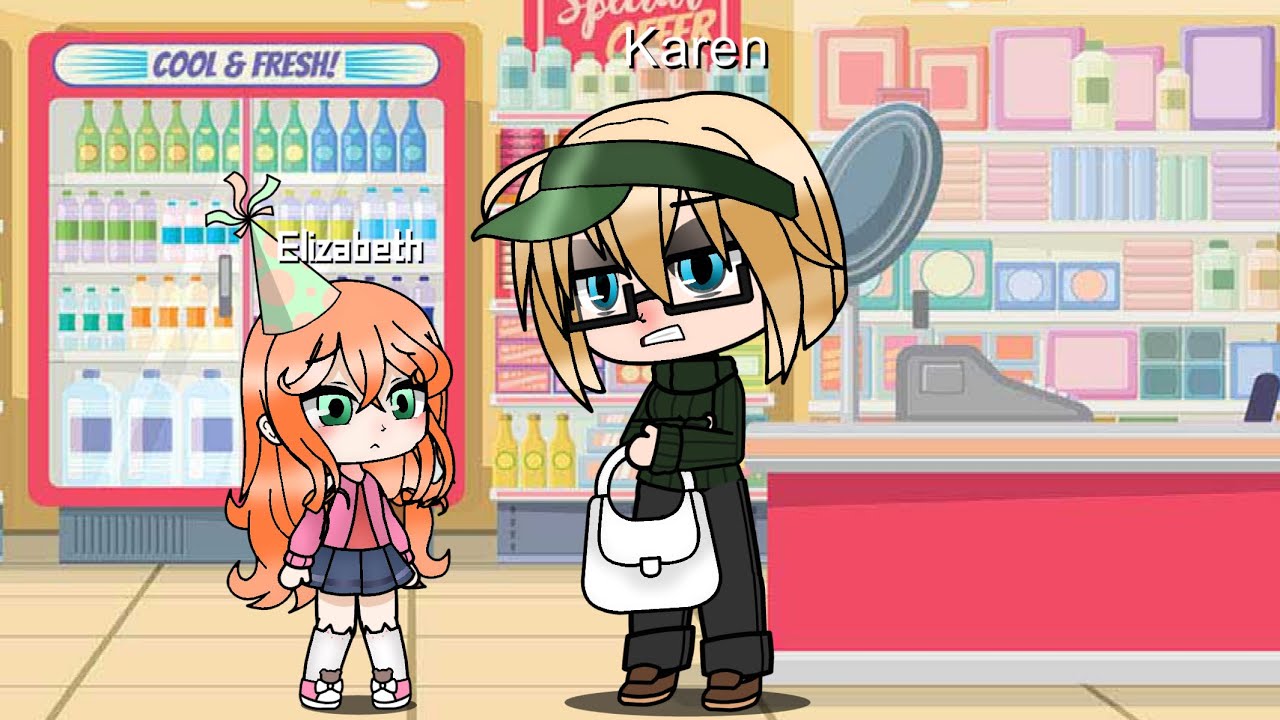Elizabeth Afton meets a Karen||FNaF|| gcmv