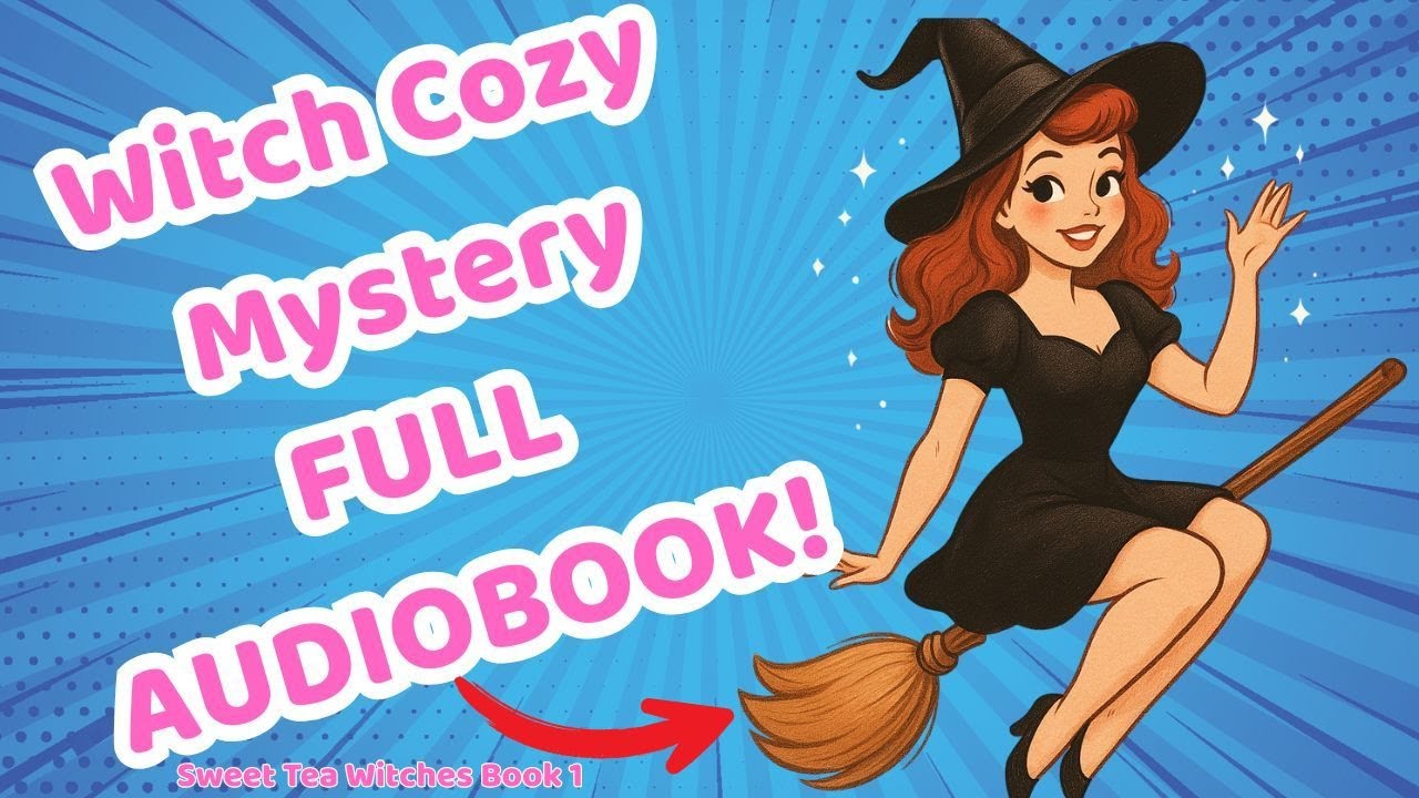 FREE Full Audiobook 🎧 Sweet Tea Witches Book 1 | Cozy Witch Mystery