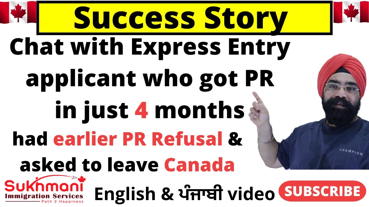 Success Story: Overcoming refusal achieved Express Entry PR in 4 months|| Sukhmani Immigration||