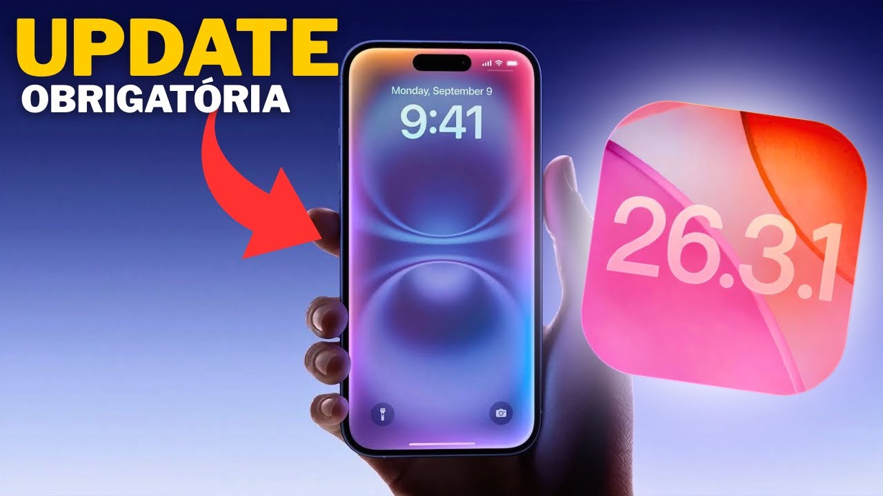 iOS 26.3.1 - ATUALIZAÇÃO CONFIRMADA. ESSE É O MOTIVO 🔥