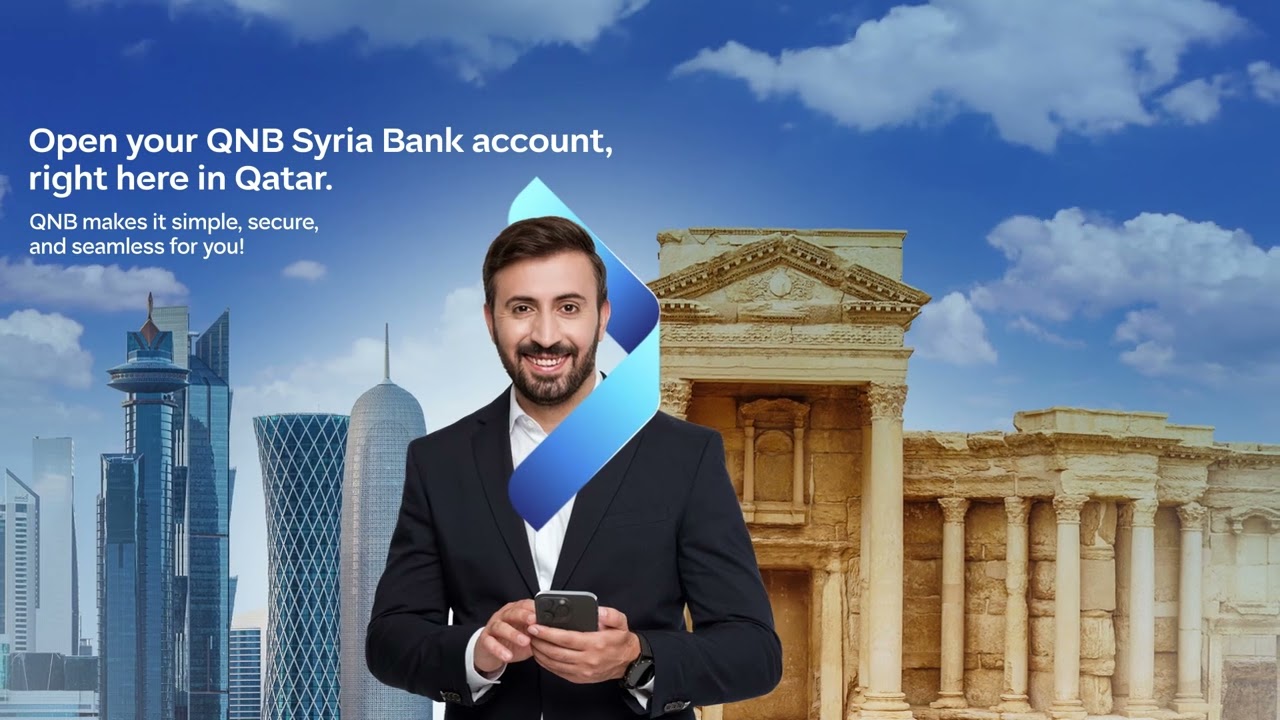 Open your QNB Syria Bank account, right here in Qatar. 