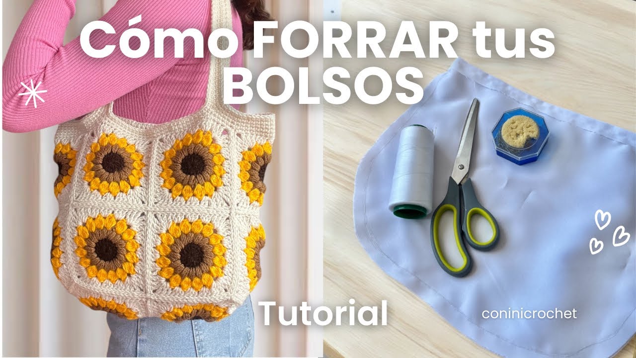 Cómo FORRAR tus BOLSITOS tejidos | Tutorial paso a paso | Conini Crochet