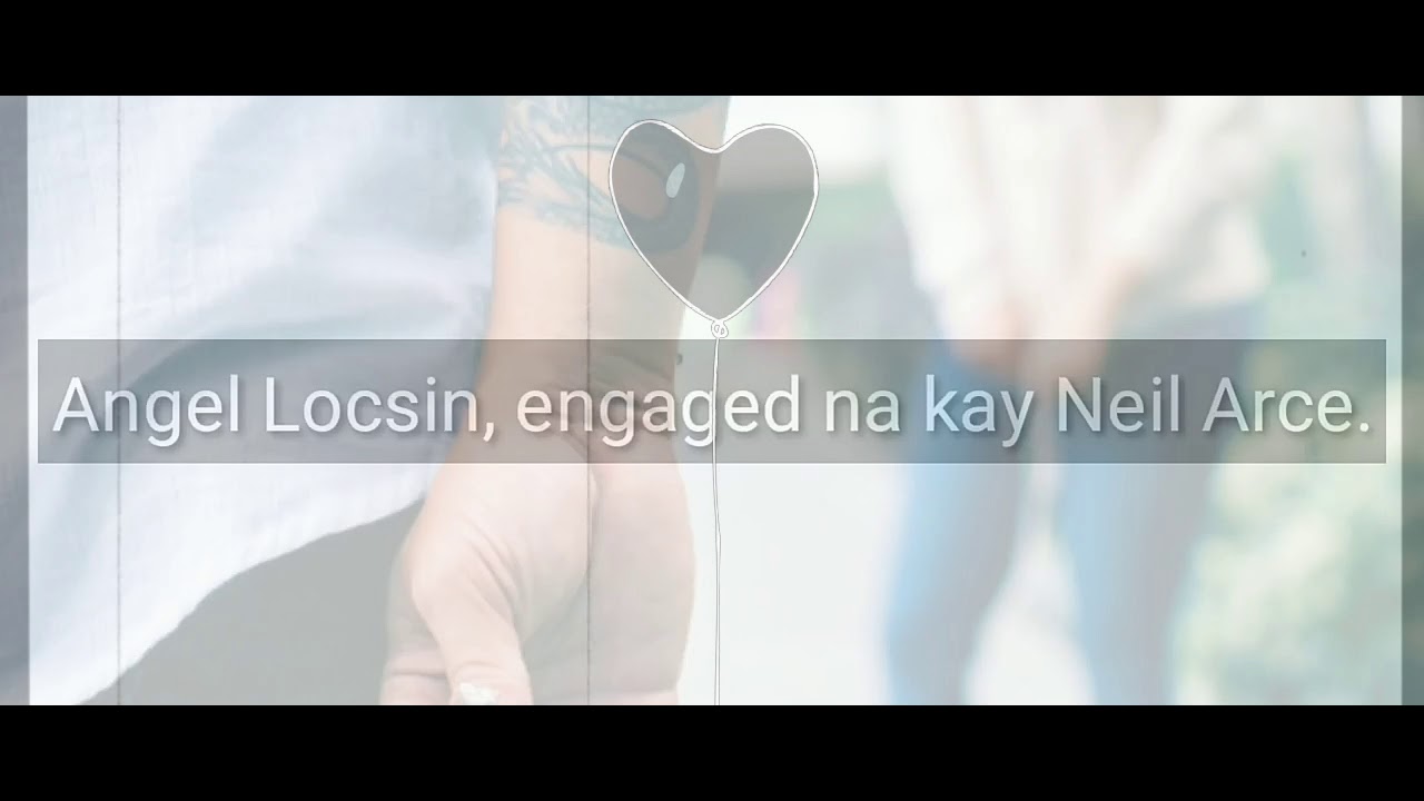 Angel Locsin and Neil Arce engaged na| June 29, 2019