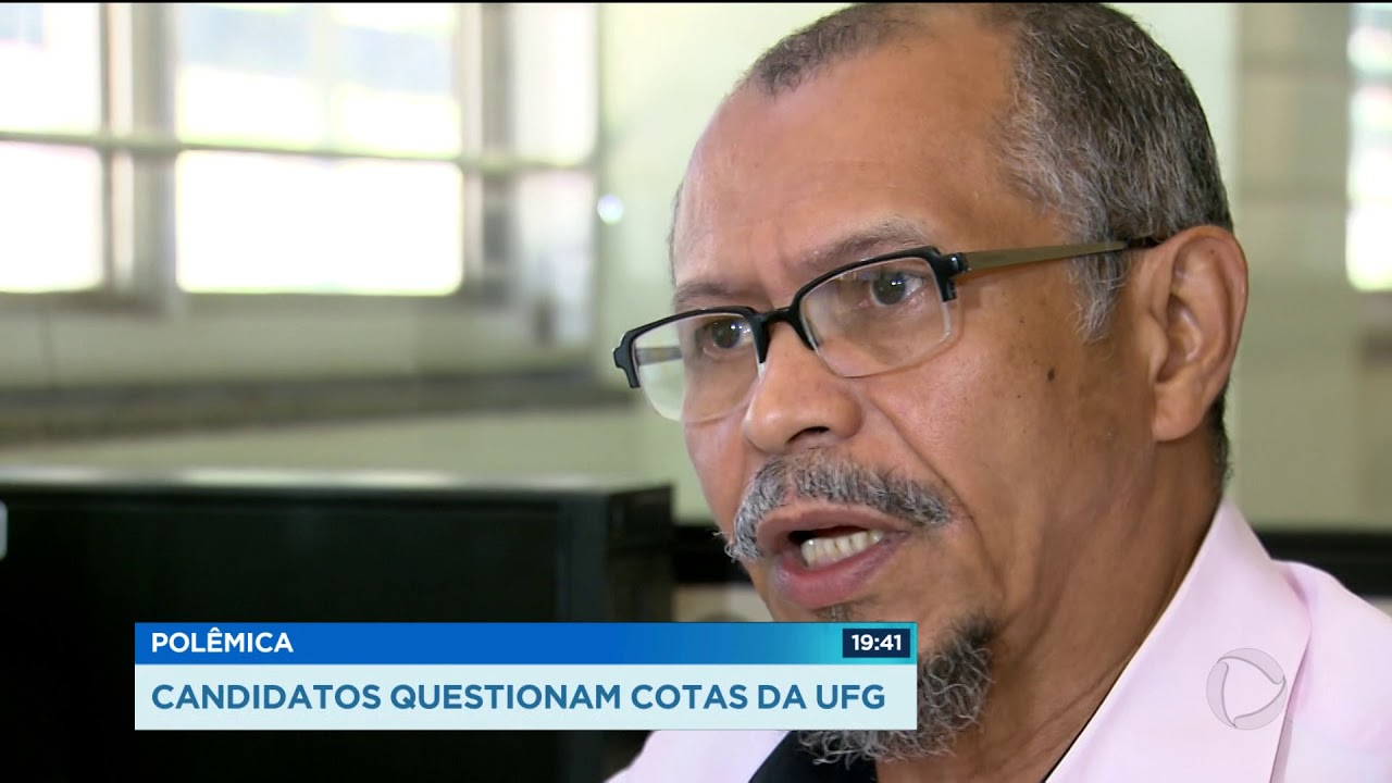 GR - Pol&ecirc;mica: Candidatos questionam cotas da UFG - 13-02-2018