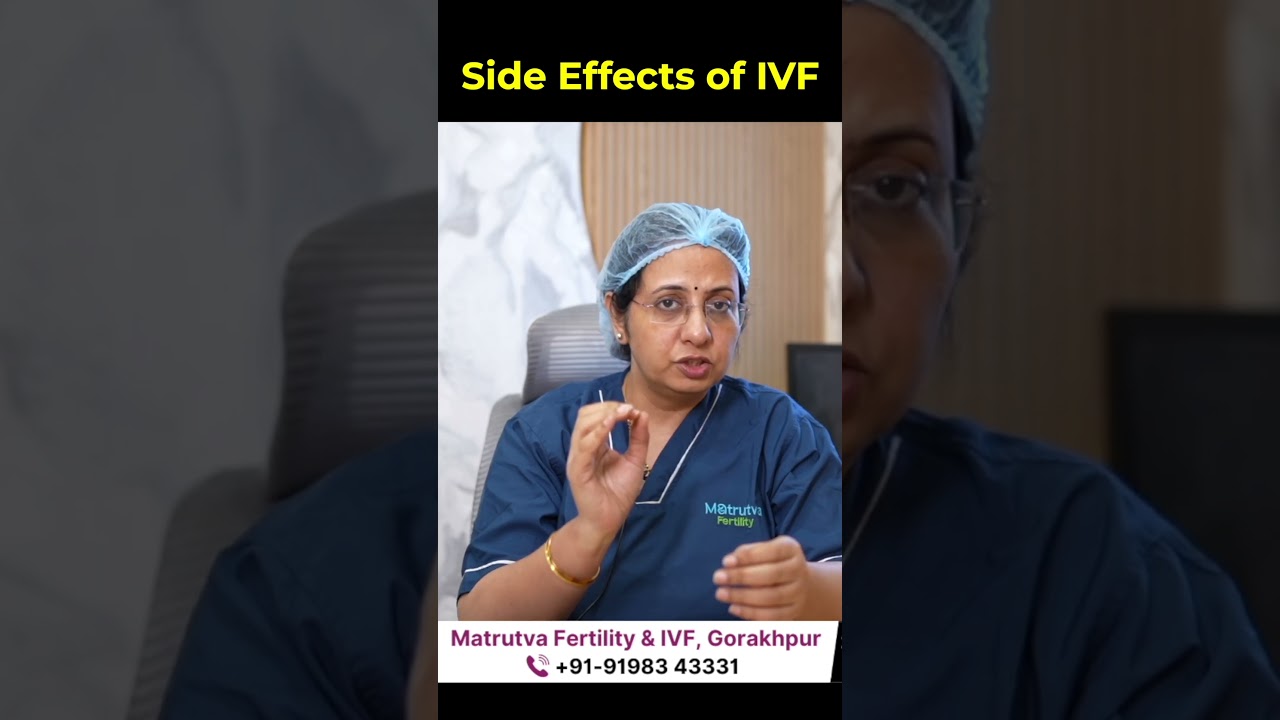 IVF Ke Side Effects Kya Hote Hai? 