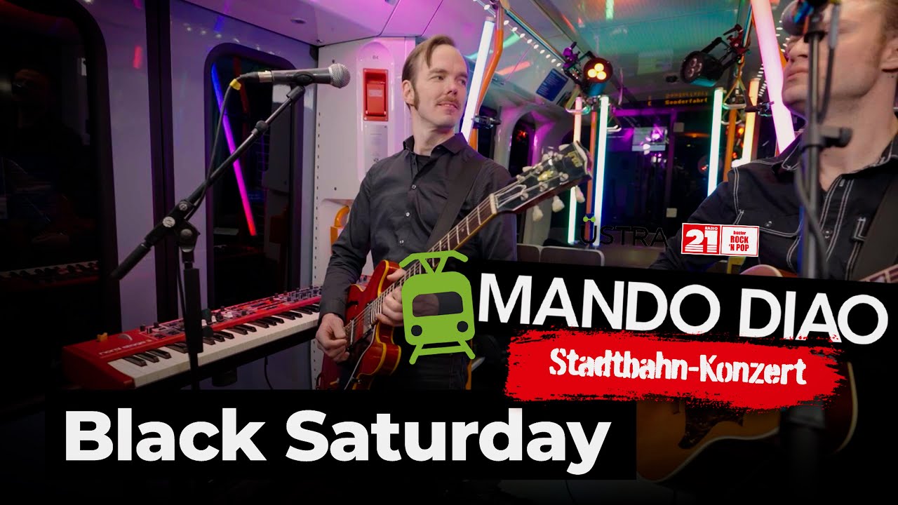 Mando Diao - Black Saturday (Stadtbahn-Konzert Hannover)