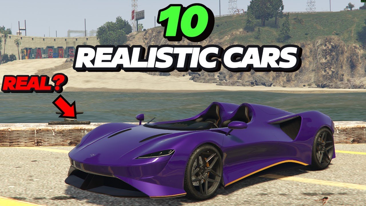 10 MOST REALISTIC CARS IN GTA Online Pt. 2