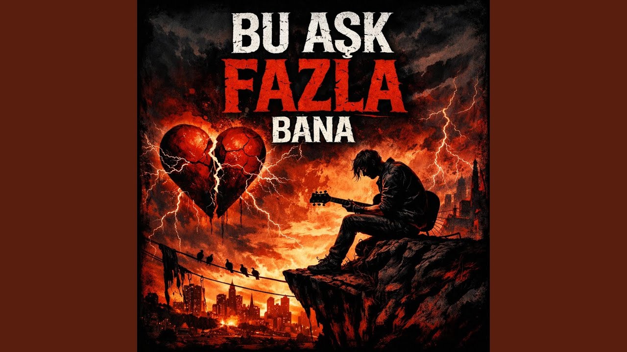 Bu Aşk Fazla Bana