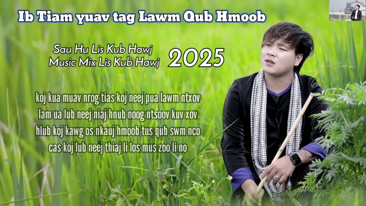 Ib Tiam Yuav Tag Lawm Qub Hmoob By Lis Kub Hawj 2025