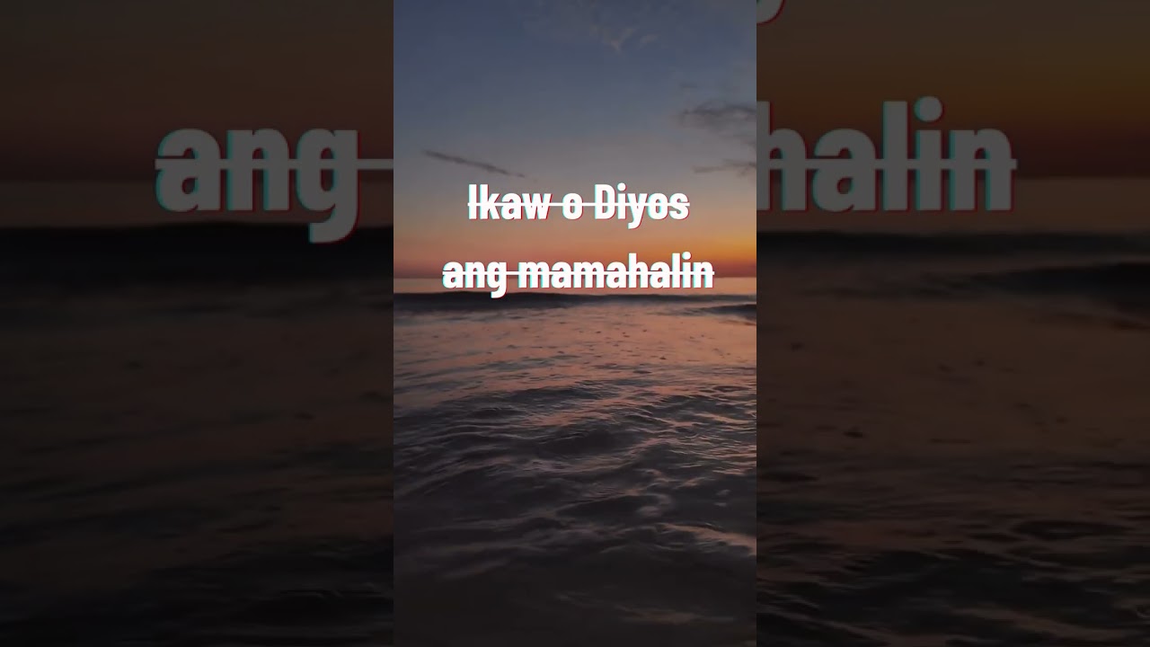 Ikaw o Diyos ang mamahalin