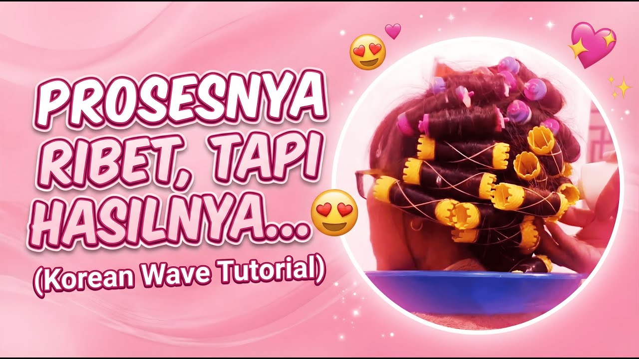 Transformasi Rambut Tipis Jadi Keriting | Korean Wave & Permanent Perm
