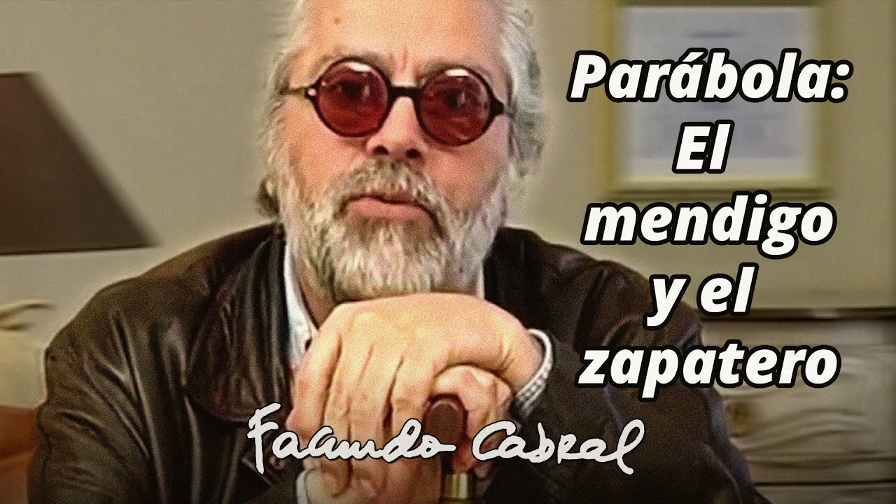 Parábola: El mendigo y el zapatero - Facundo Cabral