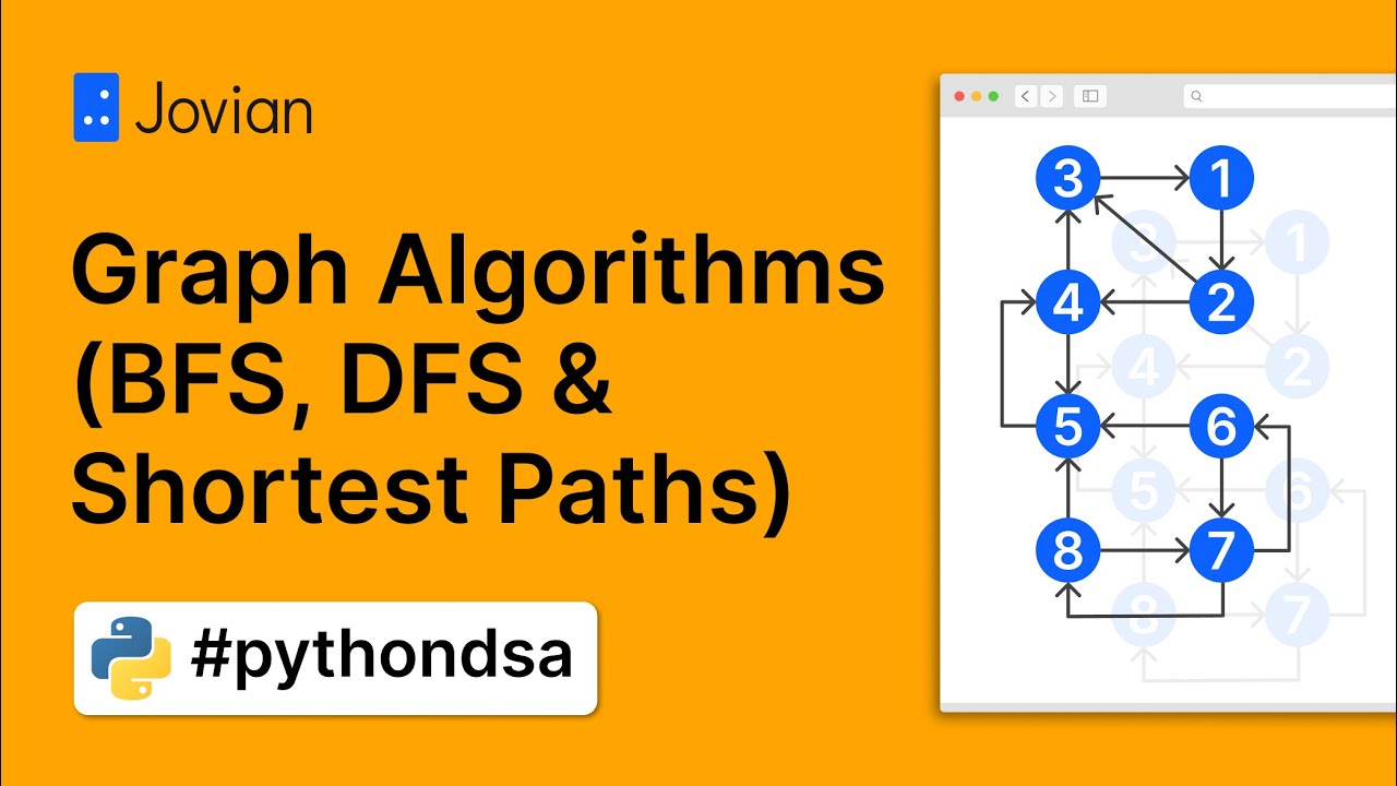 Graph Algorithms (BFS, DFS & Shortest Paths) | Data Structures and Algorithms in Python (5/6)