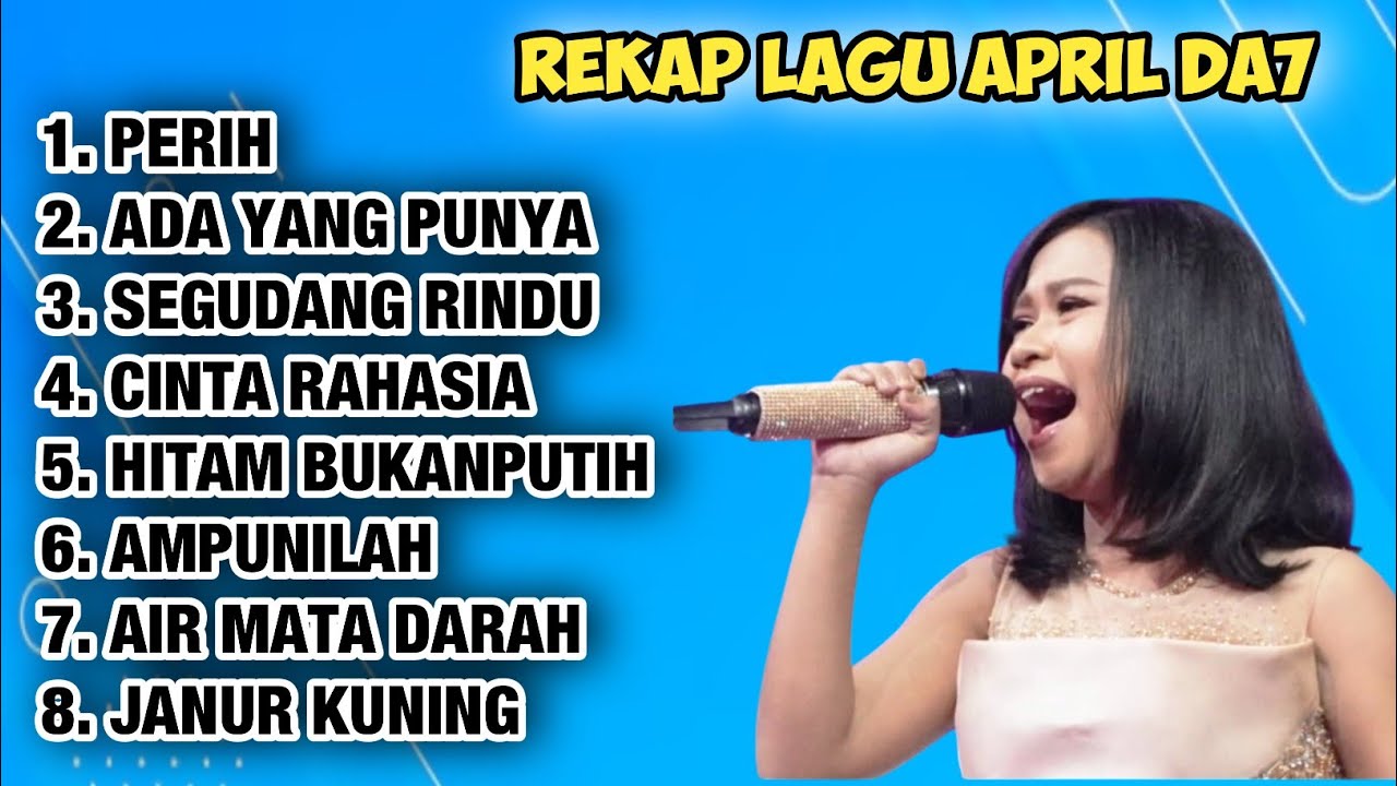 FULL ALBUM LAGU APRIL DA7 CIREBON TERBARU - PERIH - ADA YANG PUNYA - SEGUDANG RINDU 