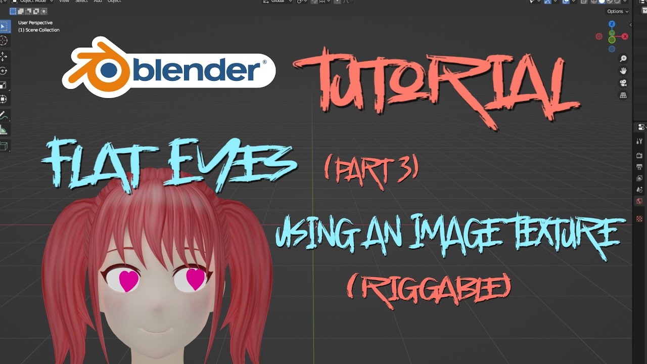 Blender Tutorial - Easy Flat/2D Eyes (part 3) using Image Textures - Riggable