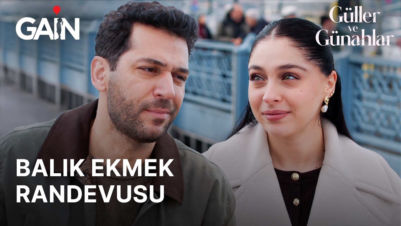 Zeynep ve Serhat'ın Balık Ekmek Randevusu | Güller ve Günahlar