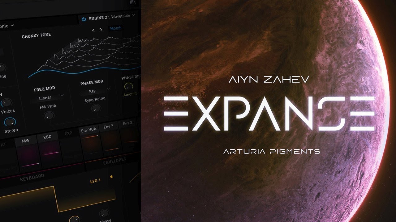 Aiyn Zahev Sounds - Expanse for Pigments 3 | Arturia Pigments 3 Presets