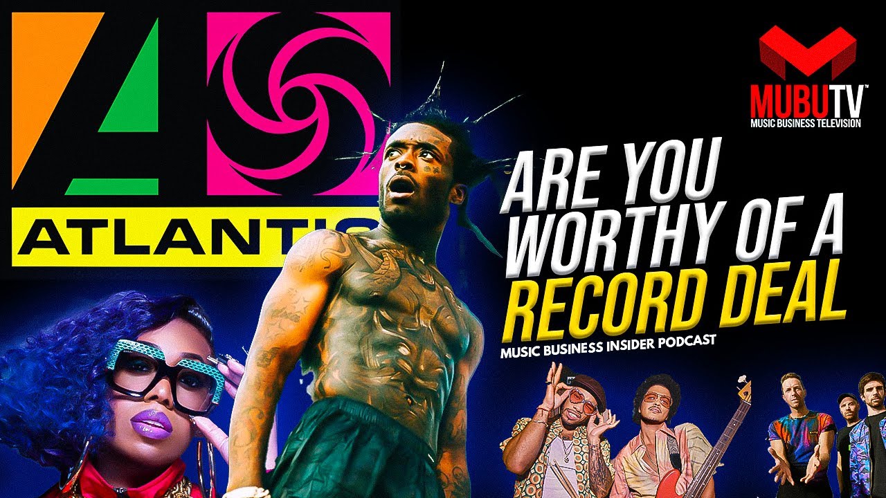How Atlantic Records A&R Decides If Your Team Is Worthy Enough For YOU To Be Signed