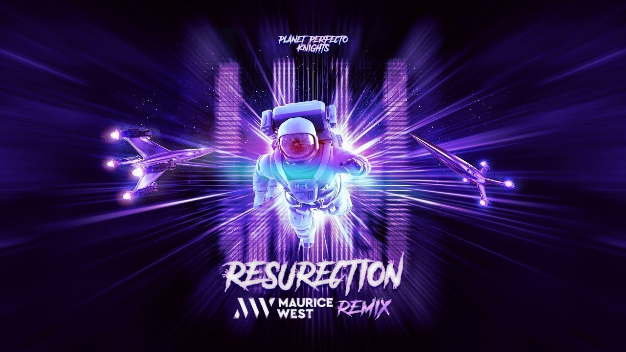 Planet Perfecto Knights &ndash; ResuRection (Maurice West Remix)
