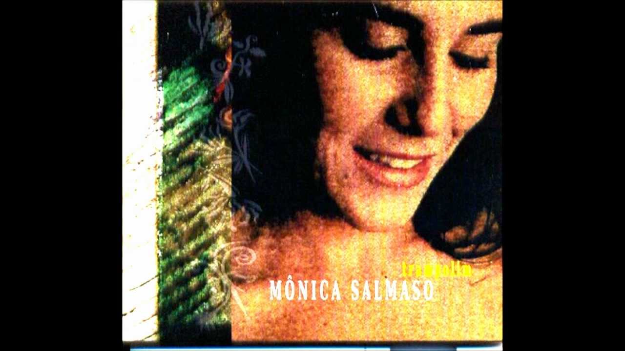 M&ocirc;nica Salmaso - O Bem Do Mar