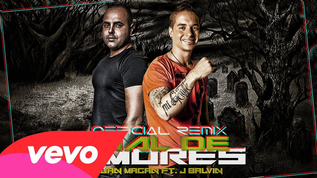 Juan Magan Ft. J Balvin - 