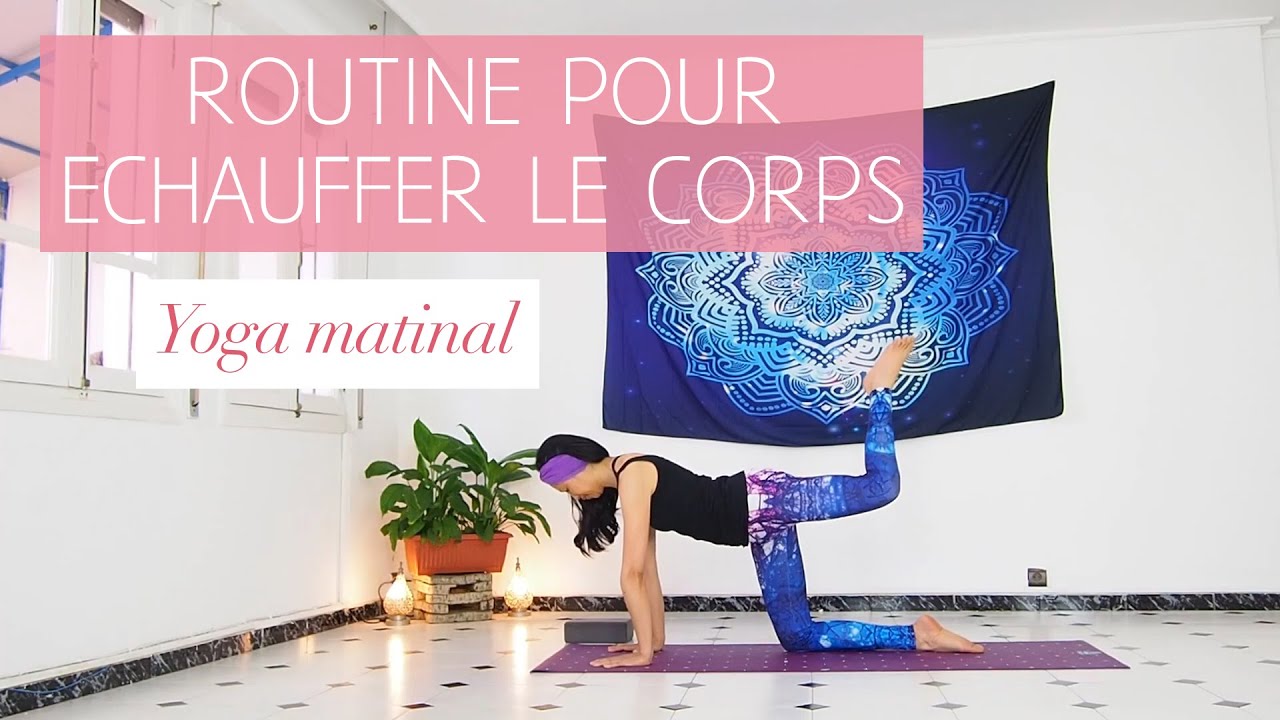 Yoga du matin - Routine pour échauffer le corps - Aline Rakotoson Babelon
