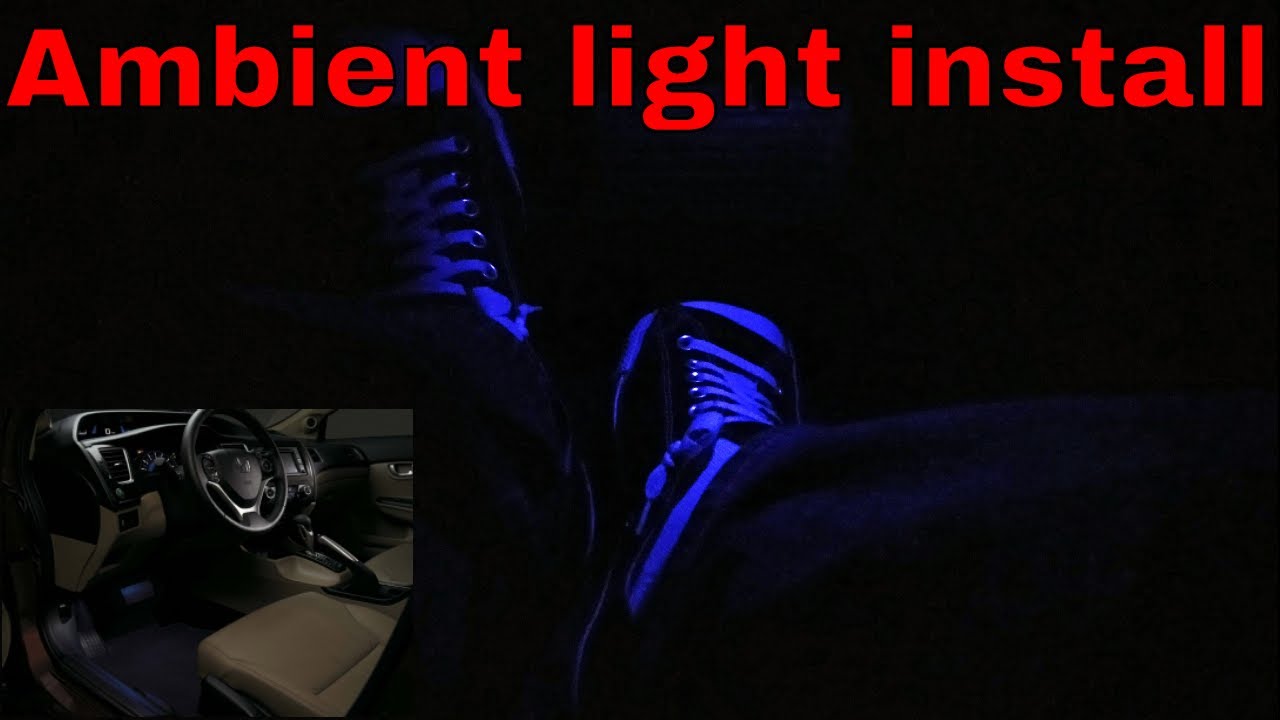 9th gen Civic ambient light install.