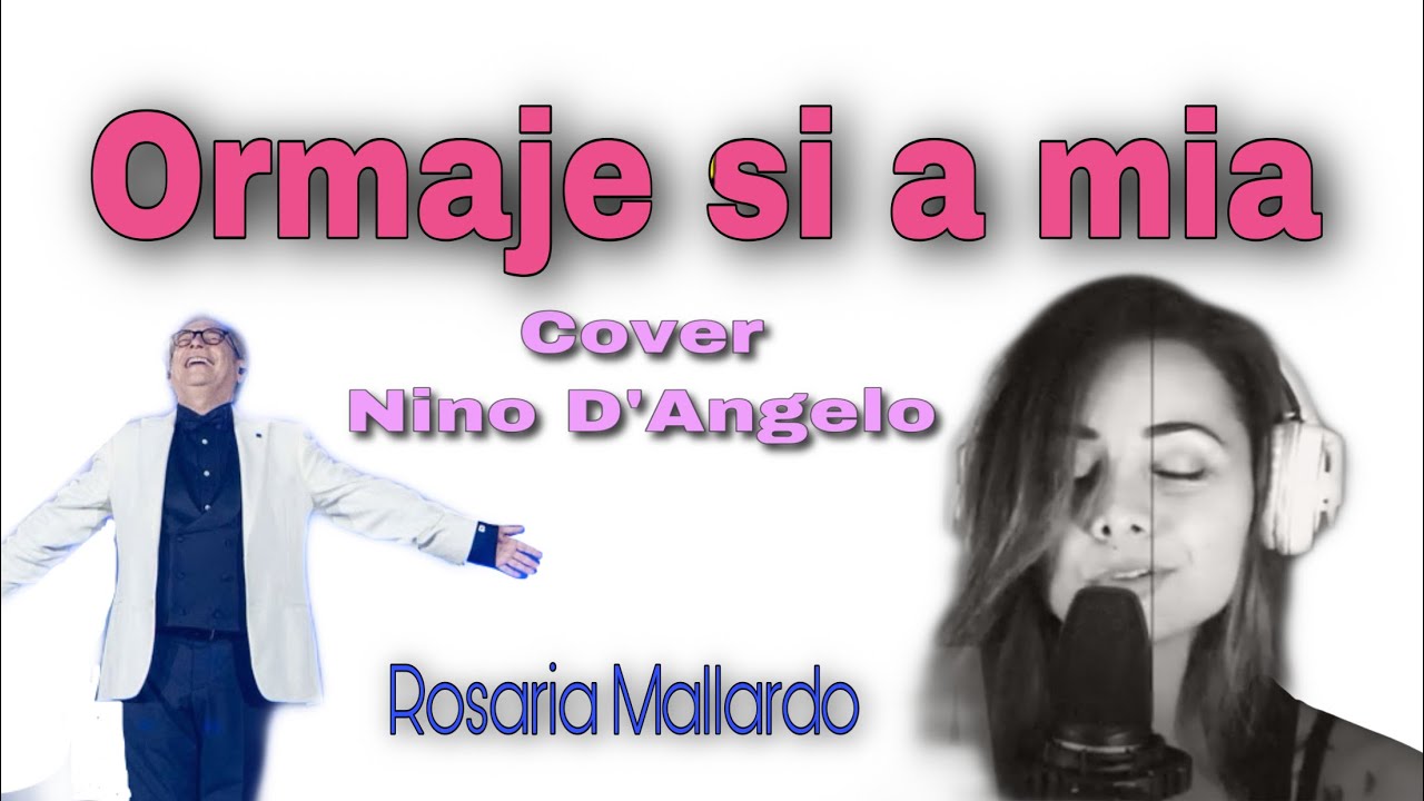 Ormaje si 'a mia - Rosaria Mallardo (Cover live Nino D.)