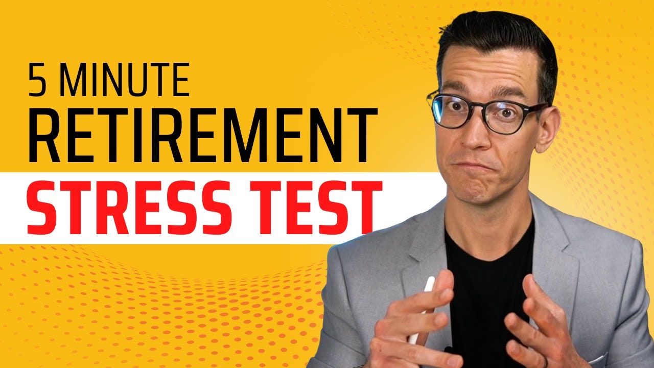 How To Stress Test Your Retirement Plan