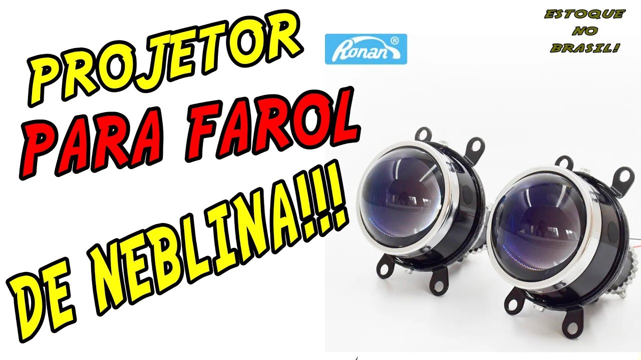 PROJETOR PARA FAROL DE MILHA/NEBLINA QUALQUER CARRO